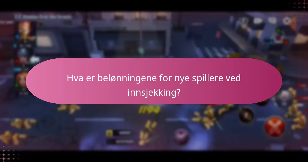 Hvordan kan nye spillere få tilgang til innsjekkingsbelønninger?