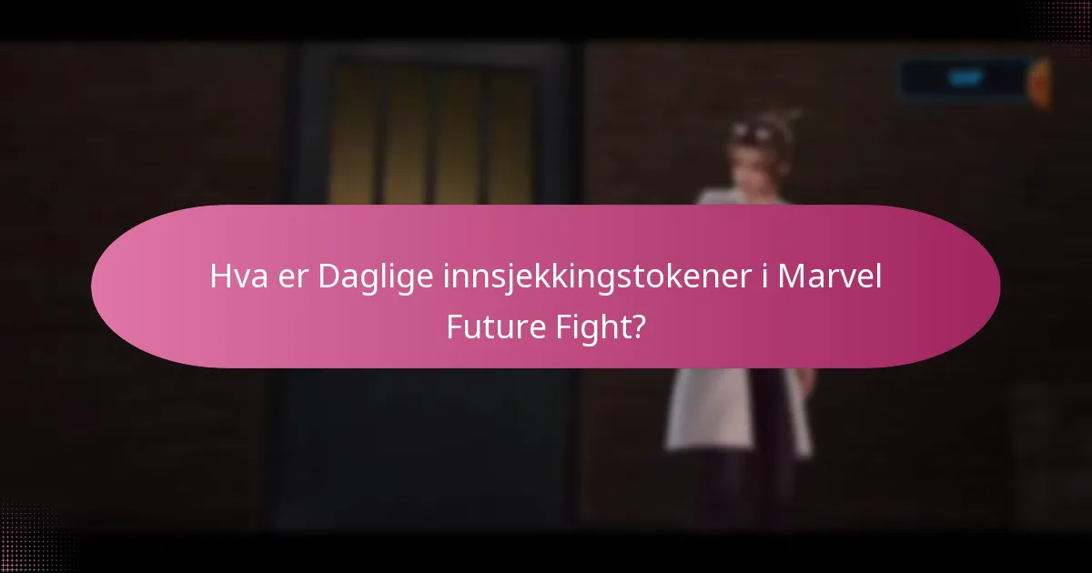 Hvilke unike belønninger kan oppnås med Daglige innsjekkingstokener?