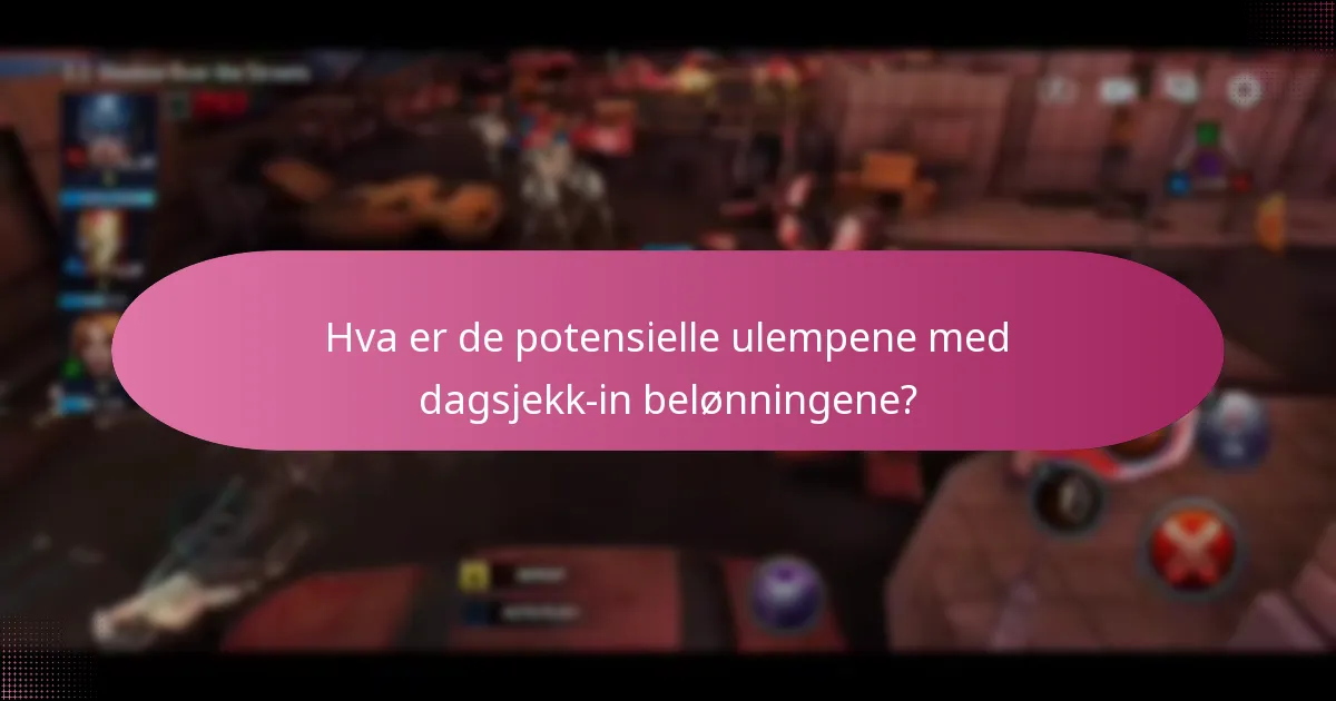 Hvordan kan spillerne maksimere sine dagsjekk-in belønninger?