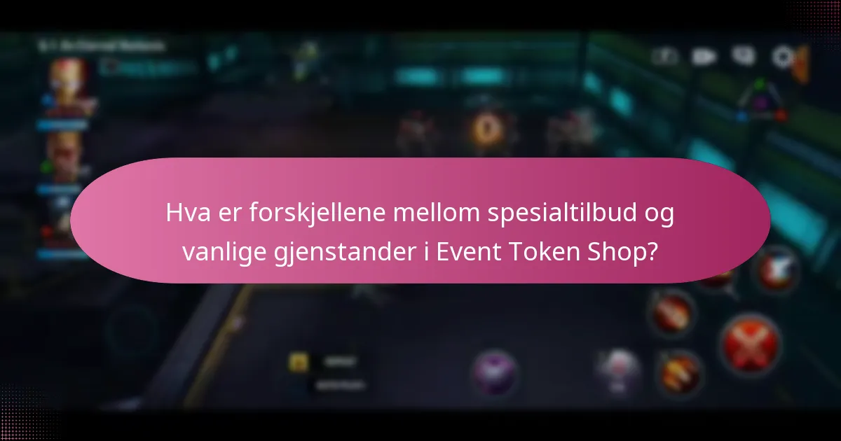 Hva er tidsrammene for spesialtilbud i Event Token Shop?