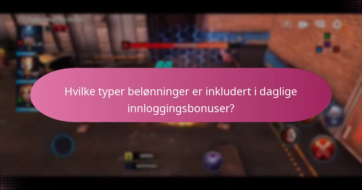 Hvilke kampanjer forbedrer daglige innloggingsbonuser?