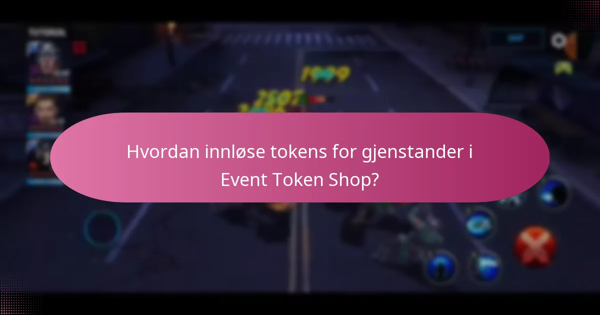 Hvordan innløse tokens for gjenstander i Event Token Shop?